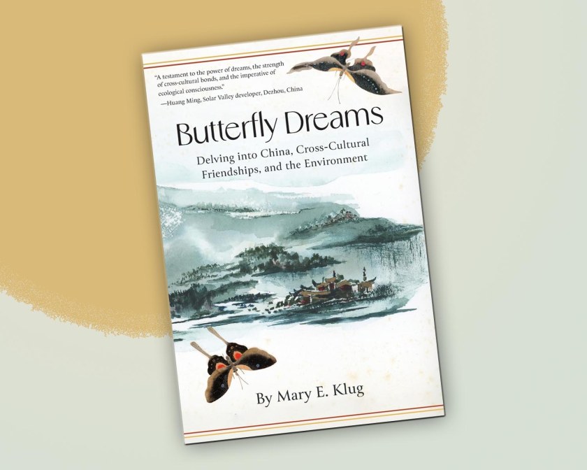 Butterfly Dreams: Delving into China, Cross-Cultural Friends, and the Environment